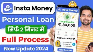 Instamoney Instant Personal Loan Kaise Le 2024 | Insta Money Loan App | New Loan App