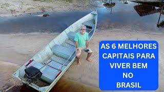 AS 6 MELHORES CAPITAIS PARA VIVER BEM NO BRASIL