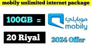 Mobily 100 GB New Offer || Mobily package Offer || Saudi Arabia Mobily Sim internet package 2024