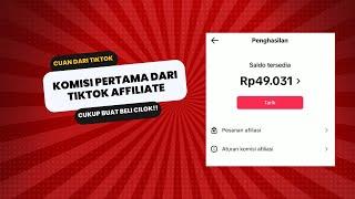 Pertama kali dapat komisi dari tiktok Affiliate, lumayan bisa buat beli cilok.