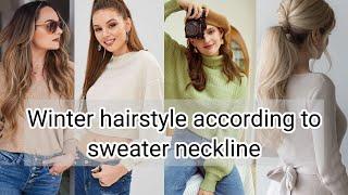 Winter hairstyle according to sweater neckline||THE TRENDY GIRL