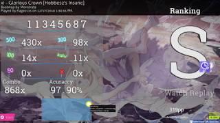 osu! | haga1115 | xi - Glorious Crown [Hobbes2's Insane] +HD,DT 97.90% FC 319pp #1