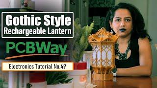 3D Printed Rechargeable Gothic Lantern