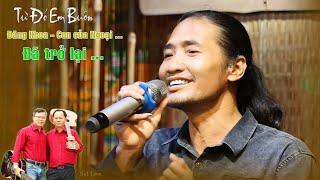 Từ Đó Em Buồn - Đăng Khoa con của Ngoại đã trở lại | Bolero Mái Lá Hát Live