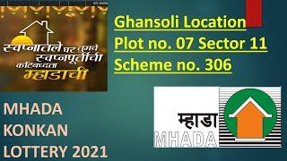 Mhada Konkan Lottery 2021 | Ghansoli Flat Details |  Plot no. 7 Sector 11 | Scheme no. 306 |