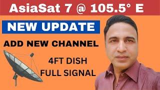 AsiaSat 7 @ 105.5E Latest Update Today 4ft dish add new channel || #cskingtech