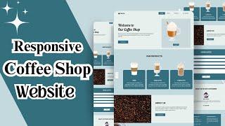 HTML, CSS & JS || Coffee Shop Website Design
