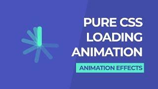 Pure CSS Loading Animation Effects - Spinning Bar