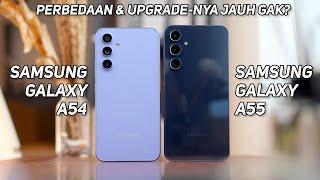 Samsung Galaxy A55 vs A54 | Upgrade-nya Jauh Bedanya Apa?