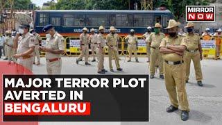 Exclusive: Major Terror Plot Averted In Bengaluru, 5 Suspects Arrested | Karnataka Police News