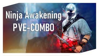 ●REBOOT NINJA● Awakening ● PVE-Combo ●