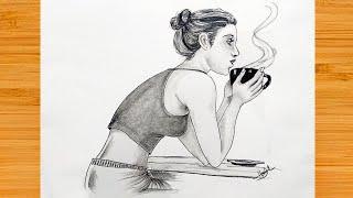 How To Draw A Girl Drinking Coffee || Beautiful Girl Pencil Sketch Step By Step.