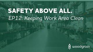 Keeping Work Area Clean | Safety Above All