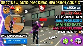 OB47 | Auto headshot config file free fire aimbot+aimlock | Headshot config file free fire max