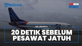 20 Detik Terakhir Sriwijaya Air SJ 182, Terjun dari Ketinggian 10 Ribu Kaki Langsung ke 250 Kaki