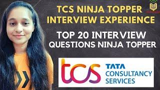 TCS Ninja Topper Interview Experience | Top 20 Interview Questions for TCS Ninja Topper