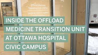 Inside the offload medicine transition unit at Ottawa Hospital Civic Campus