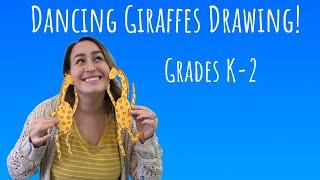 Dancing Giraffes Drawing Lesson! (Grades K-2+)