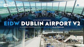 MK-Studios - Dublin Airport v2 | Microsoft Flight Simulator [Official Trailer]