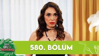 Zuhal Topal'la Yemekteyiz 580. Bölüm @Yemekteyiz