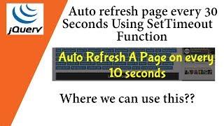 Auto refresh page every 30 seconds Using SetTimeout Function 