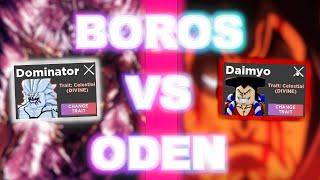 BOROS (DOMINATOR) VS ODEN (DAIMYO) IN ANIME DIMENSIONS