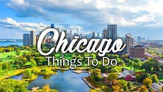 Top 10 Places & Things To Do In Chicago | Wanderlust