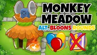 Monkey Meadow ALTERNATE BLOONS ROUNDS Guide | No Monkey Knowledge - BTD6