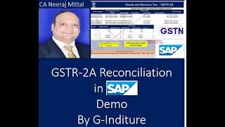 Demo on GSTR 2A Reconciliation in SAP; Demo by G-Inditure SAP Consulting, Noida, India