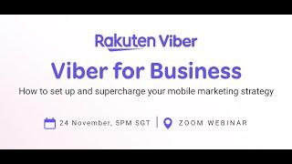 Rakuten Viber APAC Webinar (November 2021)