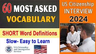 New 60 MOST ASKED N400 Vocabulary and Word Definitions for your US Citizenship Interview 2024