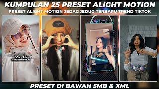 KUMPULAN 25 PRESET BASE ALIGHT MOTION JEDAG JEDUG TERBARU 2024 DIBAWAH 5MB