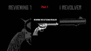 Reviewing The Cattleman Revolver Pt1 #rdr #rdr2 #reddeadredemption #reddeadredemtion2 #review