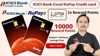 ICICI Coral RuPay Credit Card Benefits | ICICI Credit Card Apply | ICICI Coral Credit Card