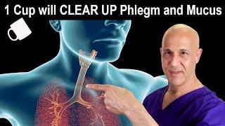 1 Cup a Day Clears Mucus & Phlegm Away in Sinus, Chest, and Lungs!  Dr. Mandell