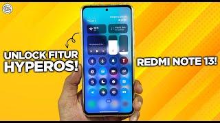 Cara Unlock Fitur HyperOS Redmi Note 13 - CONTROL CENTER TRANSPARAN BLUR & DYNAMIC REFRESH RATE 90HZ