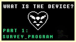 DELTARUNE and the Fourth Wall || THE DEVICE THEORY [PART 1: SURVEY_PROGRAM]