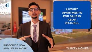 Luxury Apartments for Sale in Asian Istanbul