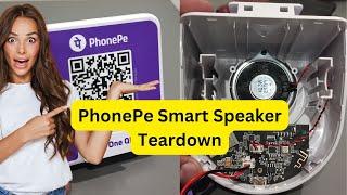 PhonePe Smart Speaker Teardown