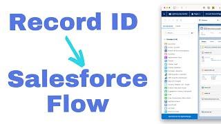 How To Pass a Record ID Into a Salesforce Screen Flow