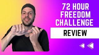 72H Freedom Challenge Review by Andre Kehl