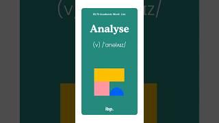 Today's IELTS Academic Word is “Analyse” Part 1 Youtube Shorts