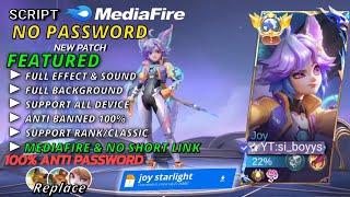 New!!! script skin joy starlight No password Mediafire | full effect & sound | New pacth