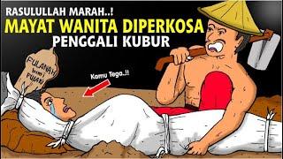 SANGAT SEDIH! Kisah Mayat Wanita Diperkosa Penggali Kubur Di Zaman Rasulullah | Kisah Nyata Islam