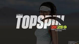 TopSpin 2k25 Showcase Reveal Recap Video #topspin2k25 #tennis #2knextmaker #2k