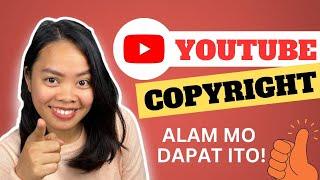 Youtuber ka ba? Panoorin ang mga DAPAT mong malaman tungkol sa COPYRIGHT CLAIMS & STRIKE sa YOUTUBE