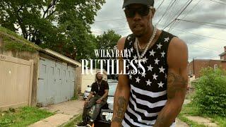 Wilkybaby - Ruthless (Official Music Video)