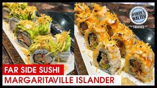 Far Side Sushi! Margaritaville Islander #Cruise