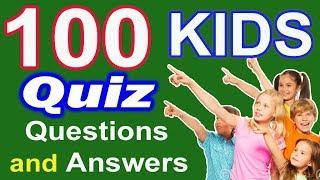 100 KIDS Quiz Simple General Knowledge (GK) Questions & Answers for Kids | Kids GK | Kids Quiz