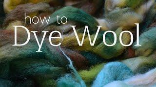 How to dye Wool